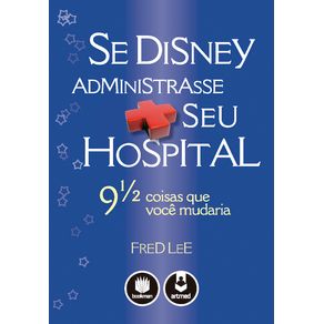 Se-Disney-Administrasse-Seu-Hospital