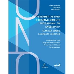 Ferramentas-para-o-desenvolvimento-profissional-em-engenharia---Curriculo,-estagio-no-exterior-e-docencia