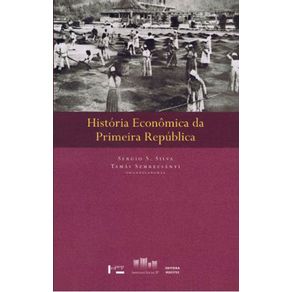 Historia-Economica-da-Primeira-Republica