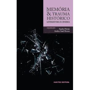 Memoria-e-trauma-historico--literatura-e-cinema