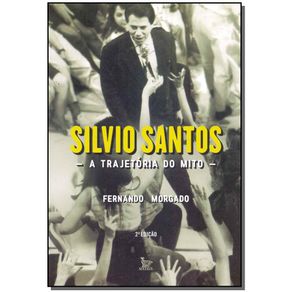 Silvio-Santos---A-Tragetoria-do-Mito