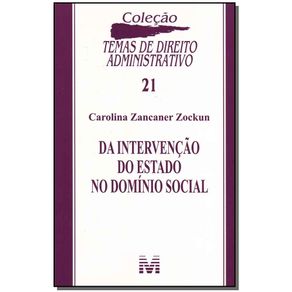 Da-Intervencao-do-Estado-no-Dominio-Social---Temas-de-Direito-Administrativo-N.21
