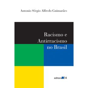 Racismo-e-antirracismo-no-Brasil