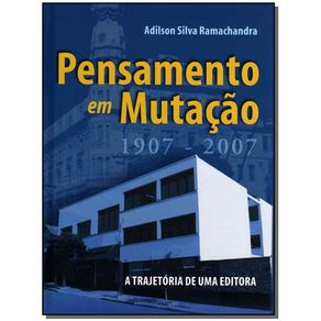 Pensamento-em-Mutacao--1907-2007-