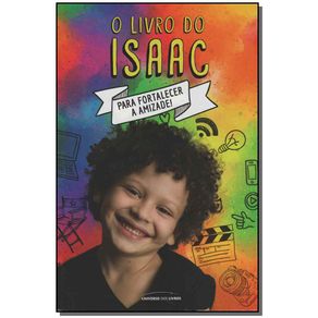 O-livro-do-Isaac--Para-fortalecer-a-amizade