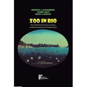 Zoo-In-Rio--Uma-Historia-da-Fauna-Carioca-do-Brasil-Colonial-ao-Estado-Novo