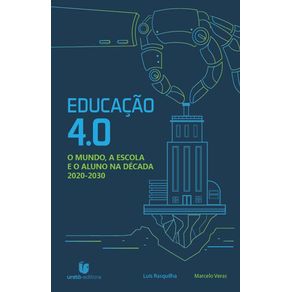 Educacao-4.0---O-mundo-a-escola-e-o-aluno-na-decada-2020-2030