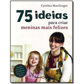 75-ideias-para-criar-meninas-mais-felizes
