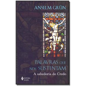 Palavras-Que-nos-Sustentam---A-Sabedoria-do-Credo