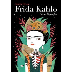 Frida-Kahlo--uma-biografia