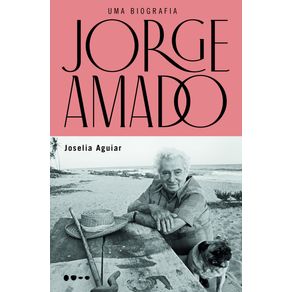 Jorge-Amado--uma-biografia