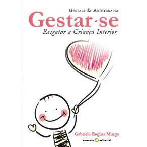 Gestar-se--Resgatar-a-Crianca-Interior