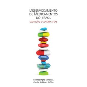 Desenvolvimento-de-medicamentos-no-Brasil---Evolucao-e-cenario-atual