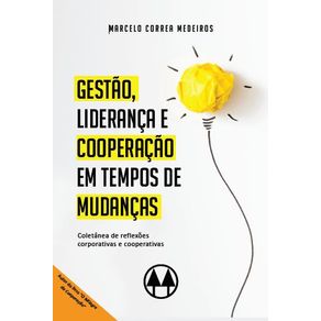 Gestao-lideranca-e-cooperacao-em-tempos-de-mudancas---Coletanea-de-reflexoes-corporativas-e-cooperativas