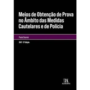 Meios-de-obtencao-de-prova-no-ambito-das-medidas-cautelares-e-de-policia
