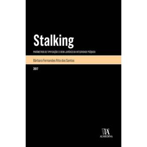 Stalking----parametros-de-tipificacao-e-o-bem-juridico-da-integridade-psiquica