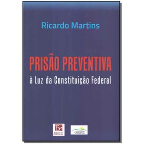 Prisao-preventiva-a-luz-da-Constituicao-Federal