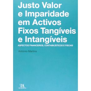 Justo-valor-e-imparidade-em-activos-fixos-tangiveis-e-intangiveis -aspectos-financeiros-contabilisticos-e-fiscais