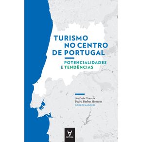 Turismo-no-centro-de-Portugal-potencialidades-e-tendencias