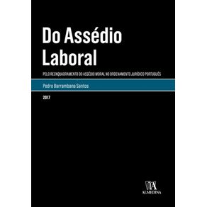 Do-assedio-laboral---Pelo-reenquadramento-do-assedio-moral-no-ordenamento-juridico-portugues