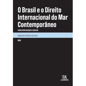 O-Brasil-e-o-direito-internacional-do-mar-contemporaneo---Novas-oportunidades-e-desafios