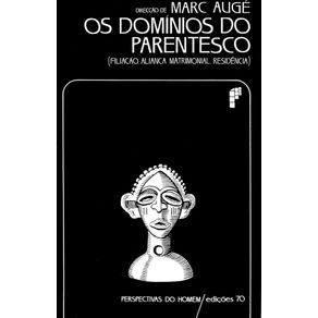 Os-dominios-do-parentesco---filiacao,-alianca,-matrimonial,-residencia