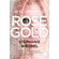 O-segredo-de-Rose-Gold