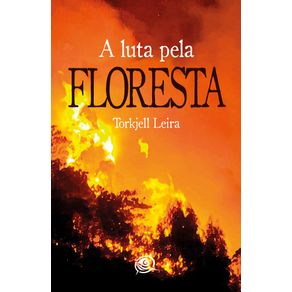 A-Luta-pela-Floresta