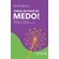 Chega-de-fugir-do-medo