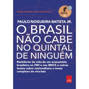 O-Brasil-nao-cabe-no-quintal-de-ninguem-–-Edicao-ampliada-revista-e-a-atualizada