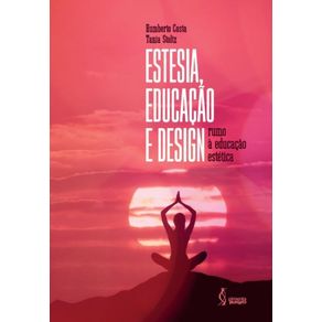 Estesia-educacao-e-design--Rumo-a-Educacao-Estetica.