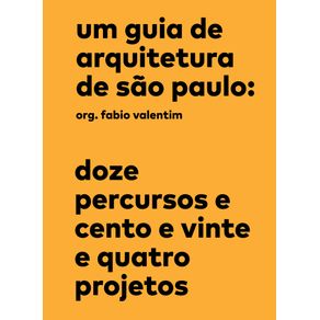 Um-guia-de-arquitetura-de-Sao-Paulo