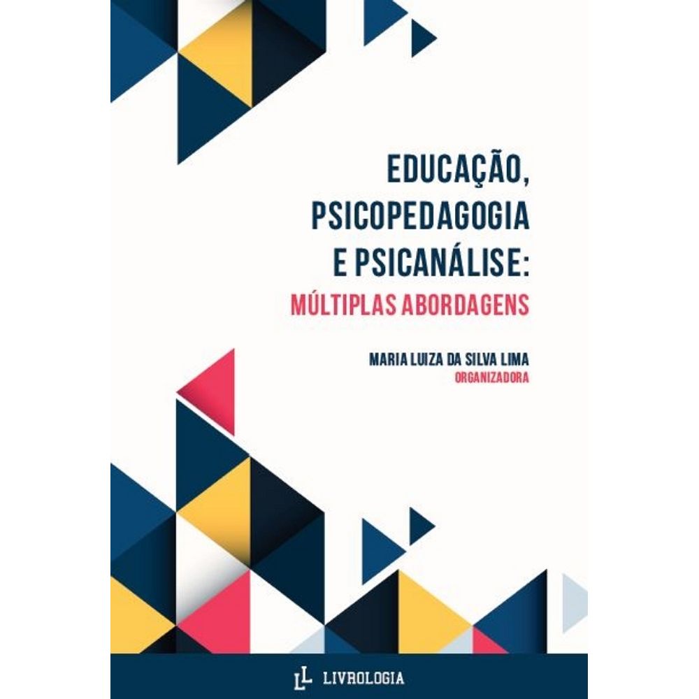 Psicopedagogia e as tecnologias educacionais (Série Universitária