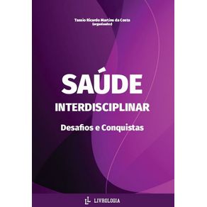 SAUDE-INTERDISCIPLINAR-Desafios-e-Conquistas