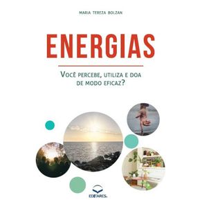 Energias:-Voce-percebe,-utiliza-e-doa-de-modo-eficaz?
