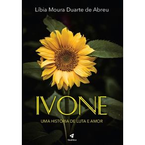 Ivone--uma-historia-de-luta-e-amor