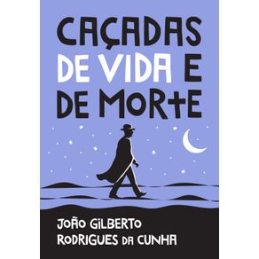 Cacadas-de-vida-e-de-morte