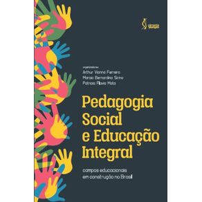 Pedagogia-social-e-educacao-integral--Campos-educacionais-em-construcao-no-Brasil.