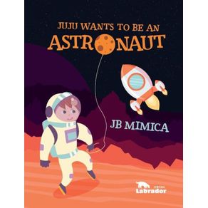Juju-wants-to-be-an-astronaut