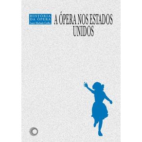 A-opera-nos-Estados-Unidos