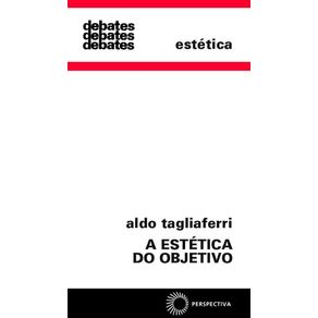 A-estetica-do-objetivo