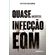 Quase-mortos--Infeccao-EQM