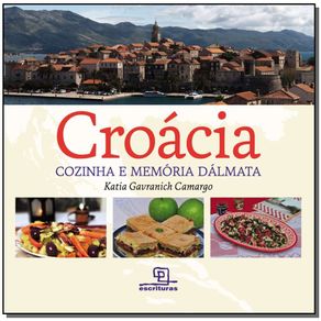 Croacia---Cozinha-e-Memoria-Dalmata