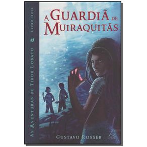 A-Guardia-de-Muiraquitas