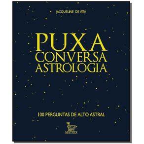 Puxa-Conversa-Astrologia
