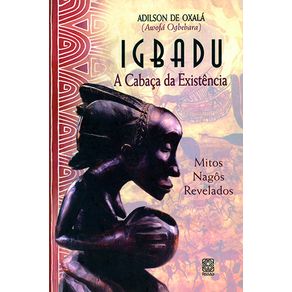 Igbadu-A-Cabaca-Da-Existencia