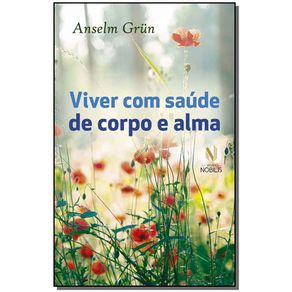 Viver-Com-Saude-De-Corpo-e-Alma