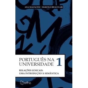 Portugues-na-Universidade-Vol.-I--Relacoes-lexicais--uma-introducao-a-semantica