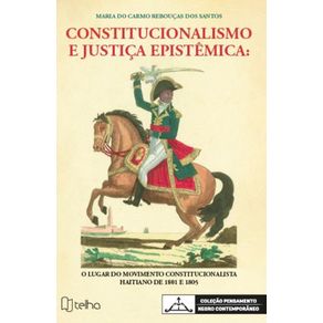 Constitucionalismo-e-Justica-Epistemica--O-lugar-do-movimento-constitucionalista-haitiano-de-1801-e-1805