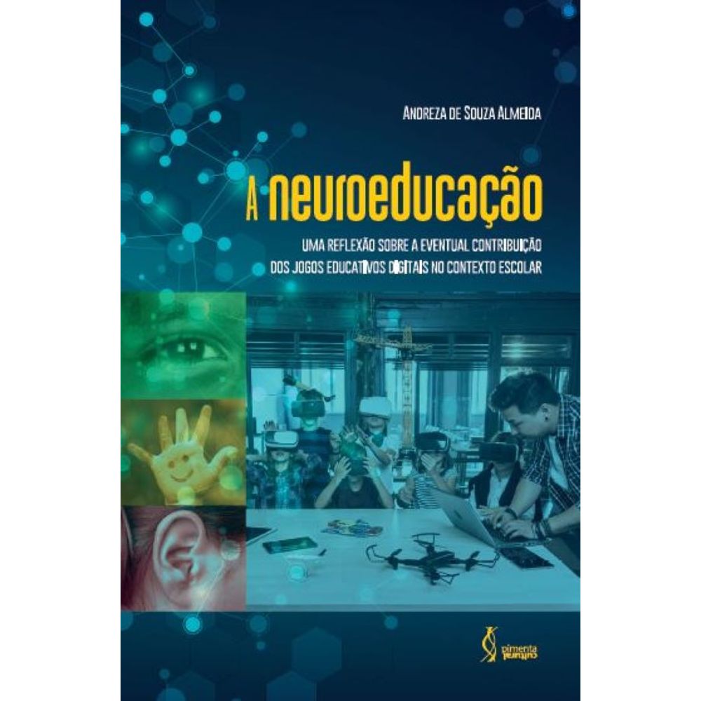 PDF) A neuroeducação: uma reflexão sobre a eventual contribuição dos jogos  educativos digitais no contexto escolar